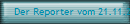 Der Reporter vom 21.11.2009