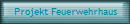 Projekt Feuerwehrhaus