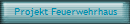 Projekt Feuerwehrhaus